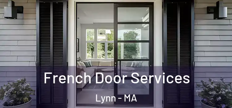French Door Services Lynn - MA