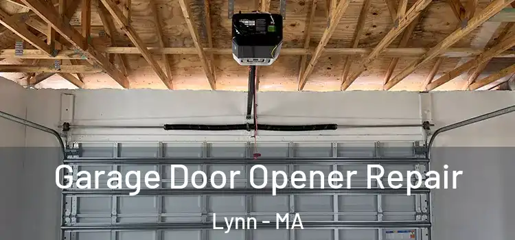  Garage Door Opener Repair Lynn - MA