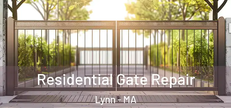 Residential Gate Repair Lynn - MA